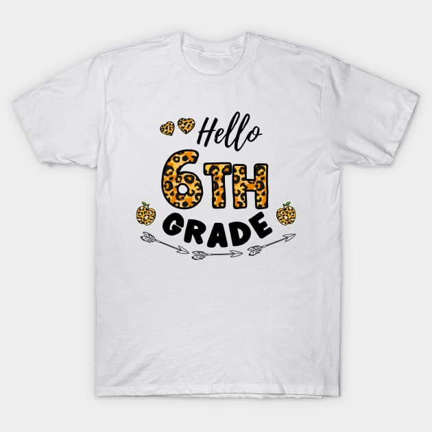 Hello 6th Grade Leopard Back To School T-Shirt by Centorinoruben.Butterfly